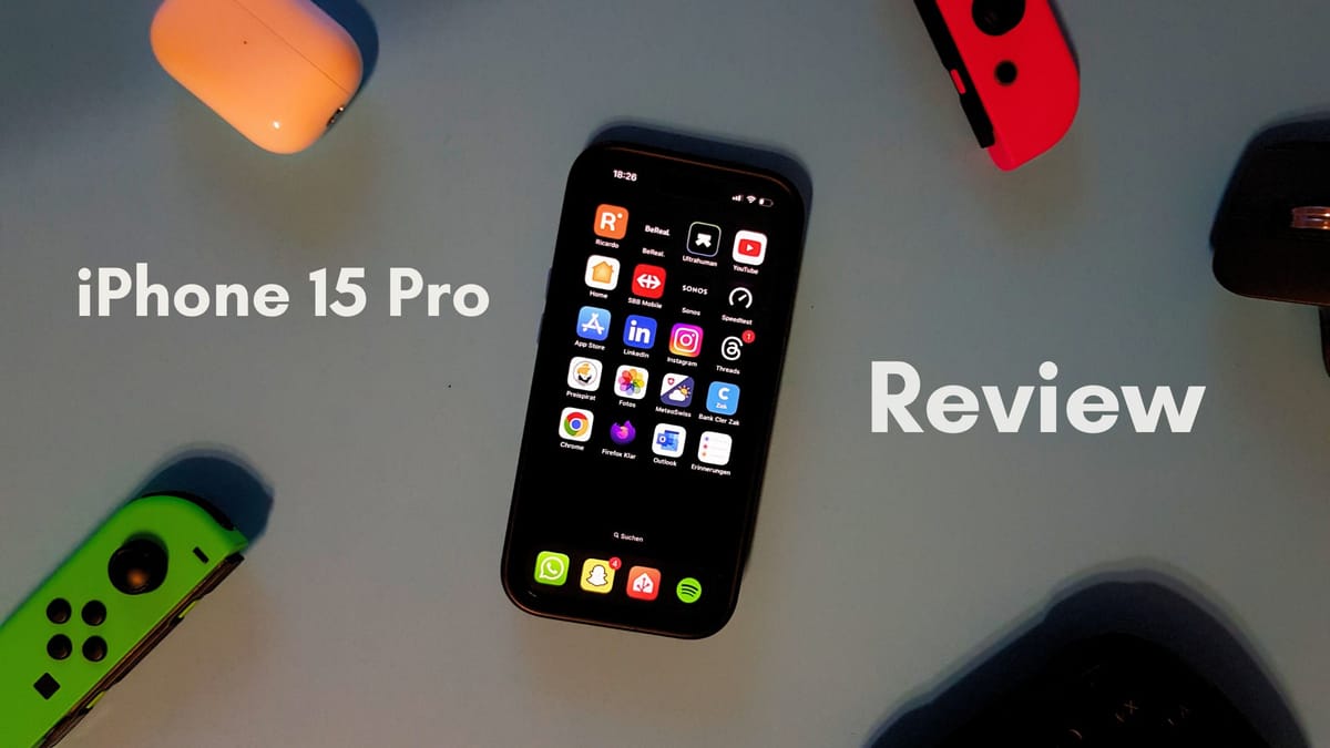 iPhone 15 Pro Review nach 6 Monaten