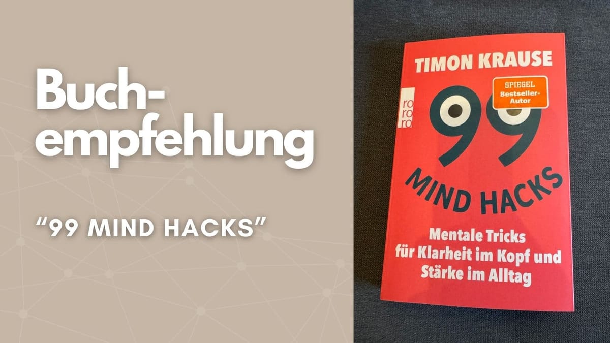 Buch-Empfehlung: 99 Mind Hacks